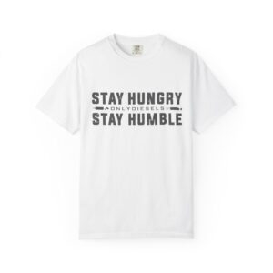 T-Shirt — “Stay Hungry Stay Humble” Motivational Graphic Tee