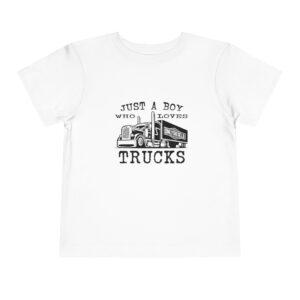 Toddler Tee — “Just a Boy Who Loves Trucks” Graphic Shirt